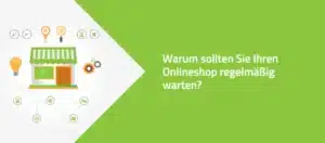 Onlineshop Wartung